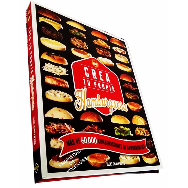 Libro Crea Tu Propia Hamburguesa Variedad De Recetas Novedad