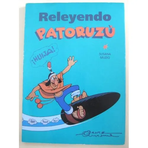 Libro Releyendo Patoruzu Biografia Dante Quinterno Kxz