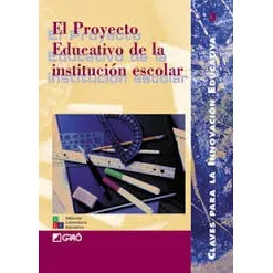 El Proyecto Educativo De La Institución Escolar (nuevo)