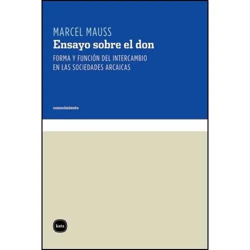 Ensayo Sobre El Don Marcel Mauss Katz