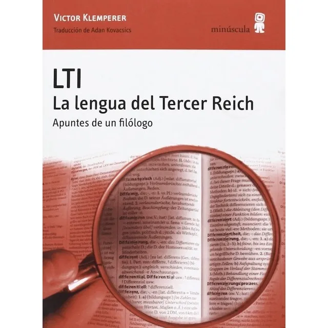 LTI La lengua del Tercer Reich de Victor Klemperer Editorial Minùscula Tapa Blanda