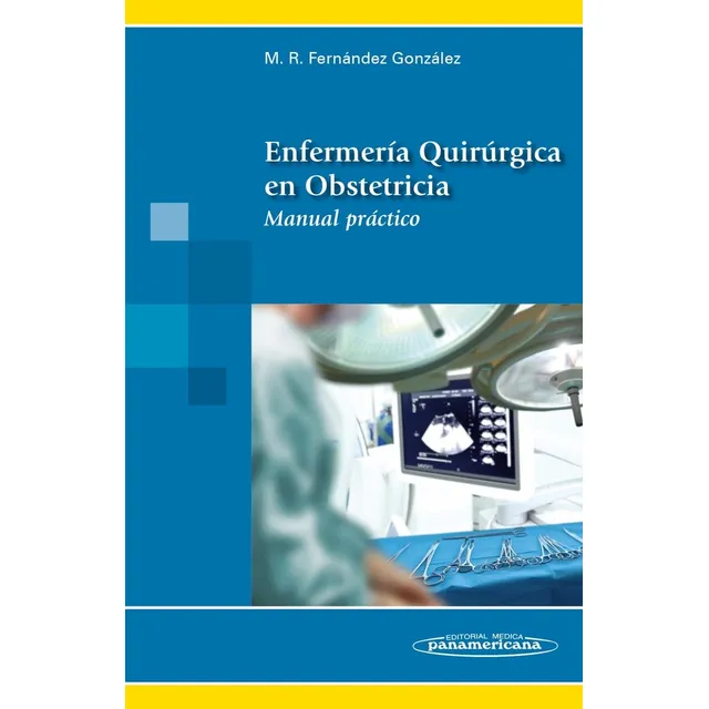 Enfermeria Quirurgica En Obstetricia Libro Practico 2014