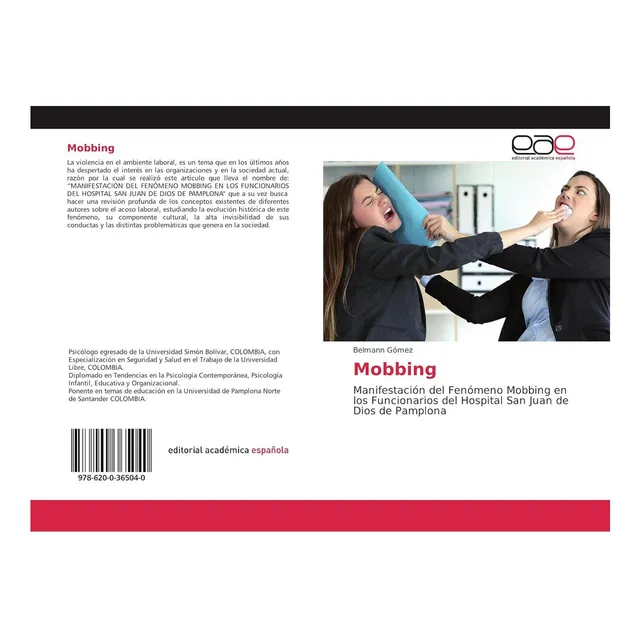 Libro: Mobbing: Manifestación Del Fenómeno Mobbing En Los De
