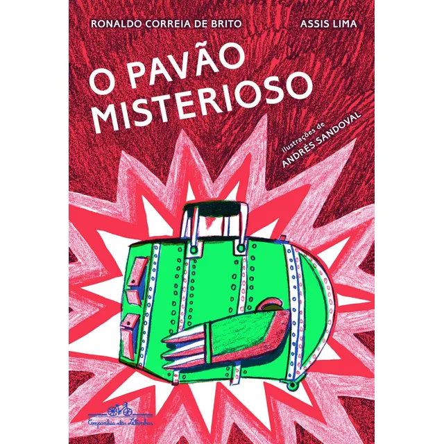 O pavão misterioso, de Brito, Ronaldo Correia de. Editorial COMPANHIA DAS LETRINHAS, capa mole em português, 2018