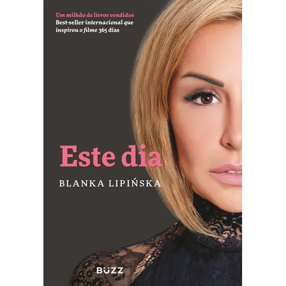 Este dia, de Lipińska, Blanka. 365 dni, vol. 2. Editorial BUZZ EDITORA, capa mole em português, 2021
