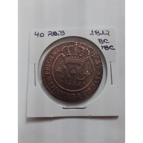 Moeda Cobre 40 Réis Ano 1812 Bc.mbc Lote 4149