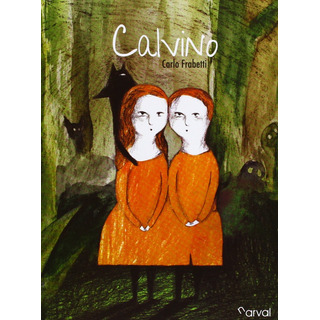 Calvino, De Frabetti, Carlo. Editorial Narval, Tapa Blanda En Español Calvino, De Frabetti, Carlo. Editorial Narval, Tapa Blanda En Español