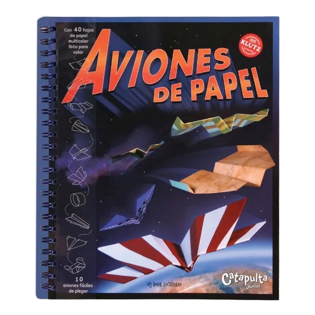 Aviones de Papel de Doug Stillinger Editorial Catapulta Tapa Dura Edición 1 en Español 2017