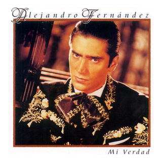 Alejandro Fernandez Mi Verdad Disco Cd Alejandro Fernandez Mi Verdad Disco Cd