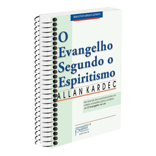 Evangelho Segundo O Espiritismo (o) - Normal Espiral Evangelho Segundo O Espiritismo (o) - Normal Espiral