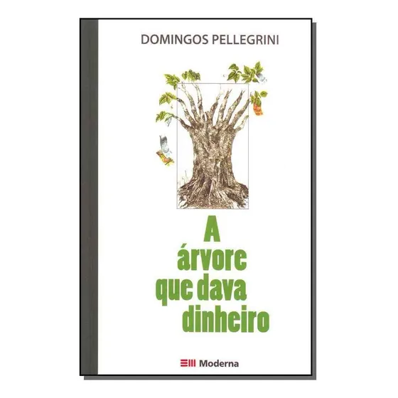 A Arvore Que Dava Dinheiro