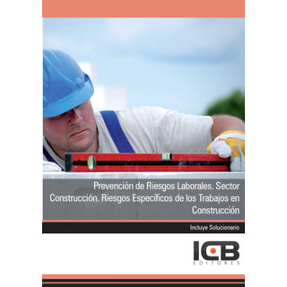 Libro:prevención De Riesgos Laborales. Setor Construção. Libro:prevención De Riesgos Laborales. Setor Construção.