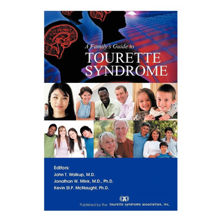 Libro: Una GuĂa Familiar Sobre El SĂndrome De Tourette Libro: Una GuĂa Familiar Sobre El SĂndrome De Tourette