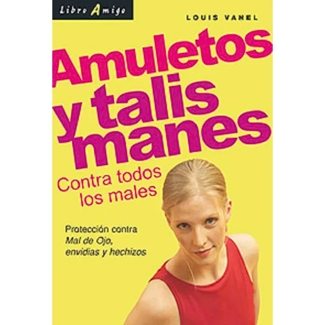 Amuletos Y Talismanes . Contra Todos Los Males