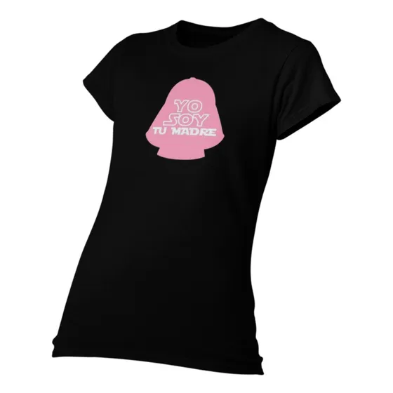 Playera Día De Las Madres Yo Soy Tu Madre Star Wars Regalo