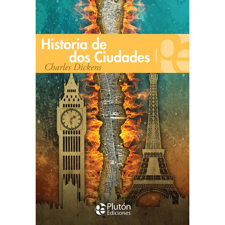 Historia De Dos Ciudades - Charles Dickens Historia De Dos Ciudades - Charles Dickens