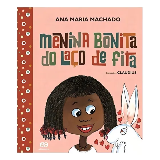 Menina Bonita Do Laço De Fita Livro Ana Maria Machado