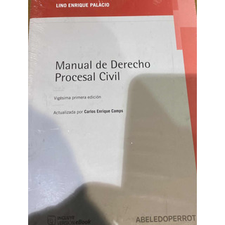 Manual De Derecho Procesal Civil Ed. 21 - Palacio Manual De Derecho Procesal Civil Ed. 21 - Palacio