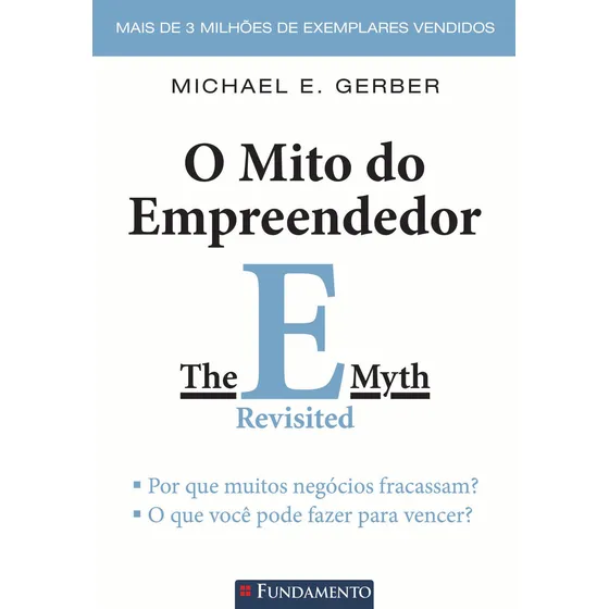 O Mito Do Empreendedor