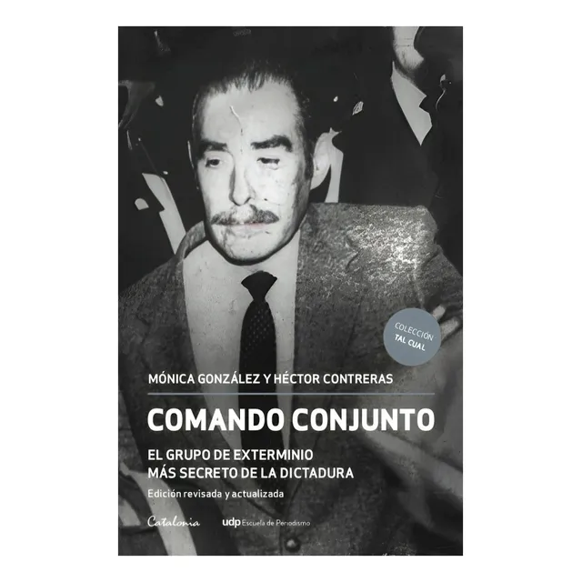 Comando Conjunto. El Grupo De Exterminio Mas Secreto De /475