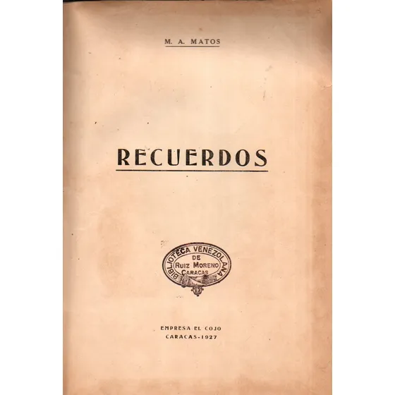 Autobiografia Del General Manuel Antonio Matos Genealogia