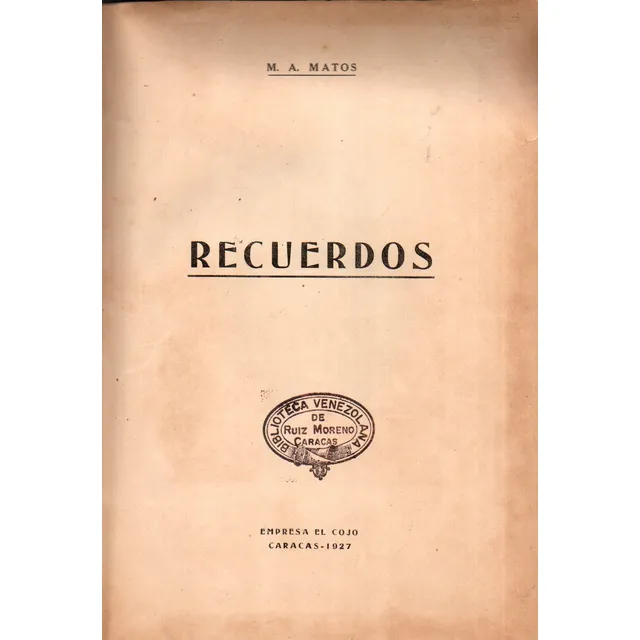 Autobiografia Del General Manuel Antonio Matos Genealogia