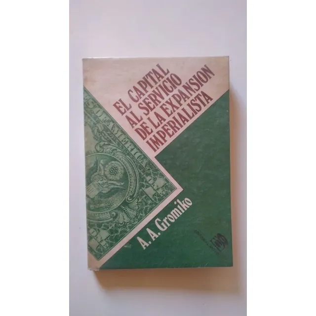 El Capital Al Servicio De La Expansión Imperialista