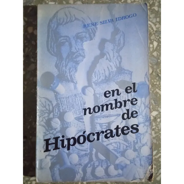 En El Nombre De Hipócrates - René Silva Idrogo