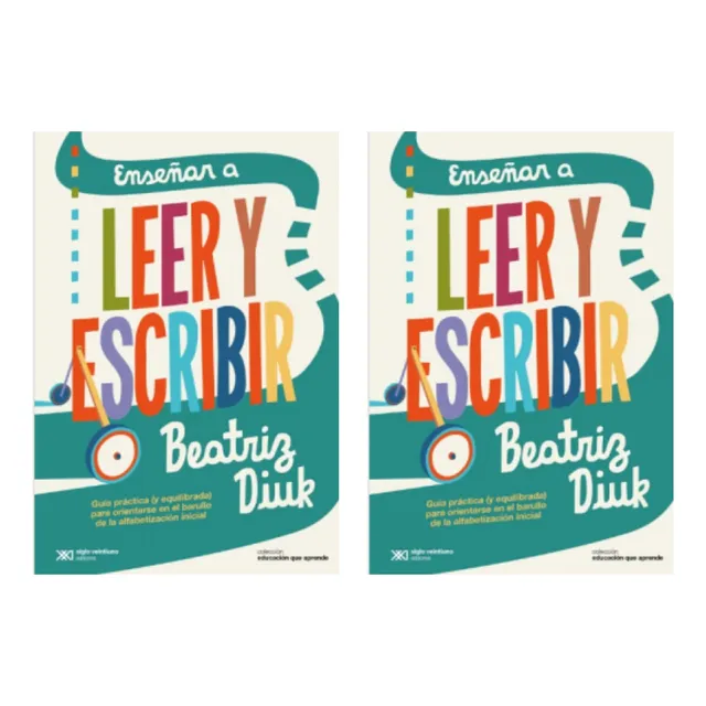 Pack 2 Libros: Enseñar A Leer Y Escribir - Beatriz Diuk