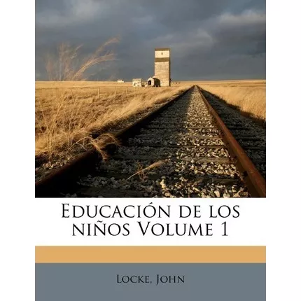 Libro Educaci N De Los Ni Os Volume 1 - Locke John