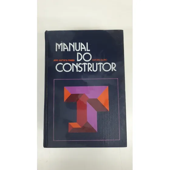 Coleção Manual Do Construtor 6 Volumes João Baptista Pianca A158