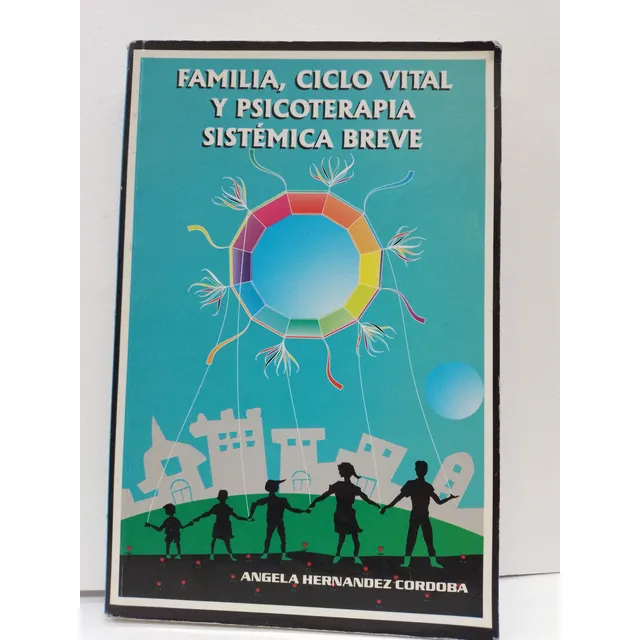 Libro Familia, Ciclo Vital Y Psicoterapia Sistémica Breve