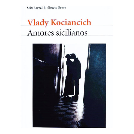 Amores Sicilianos- Vlady Kociancich Amores Sicilianos- Vlady Kociancich