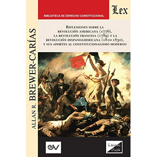 Reflexiones Sobre La Revolucion Norteamericana (1776), La Re Reflexiones Sobre La Revolucion Norteamericana (1776), La Re