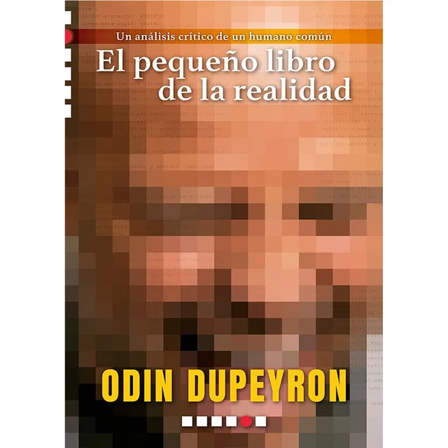 El Pequeño Libro De La Realidad - Odin Dupeyron - Nuevo