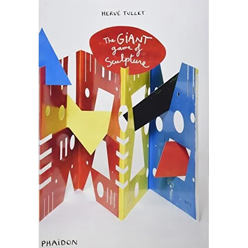 Giant Game Of Sculpture, De Hervé Tullet. Editorial Phaidon, Tapa Blanda, Edición 1 En Inglés