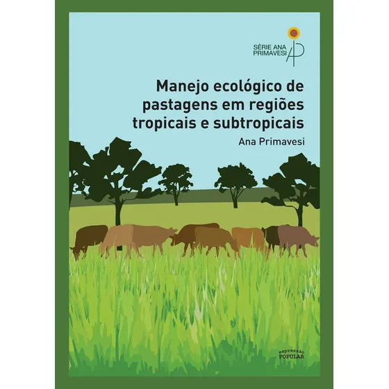 Livro: Manejo Ecológico De Pastagens Em Regiões Tropicais E