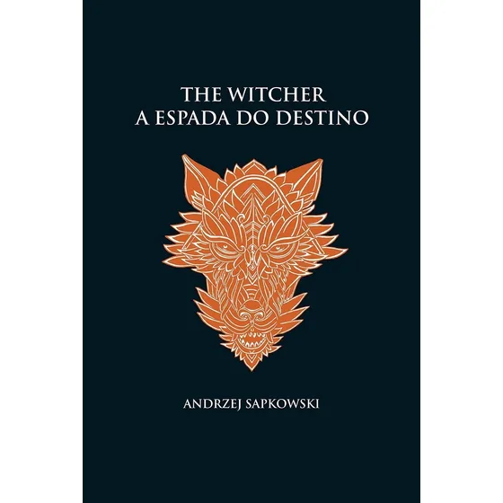 Livro A Espada Do Destino - The Witcher - A Saga Do Bruxo Ge