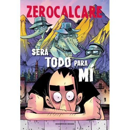 Sera Todo Para Mi - Zerocalcare (libro)
