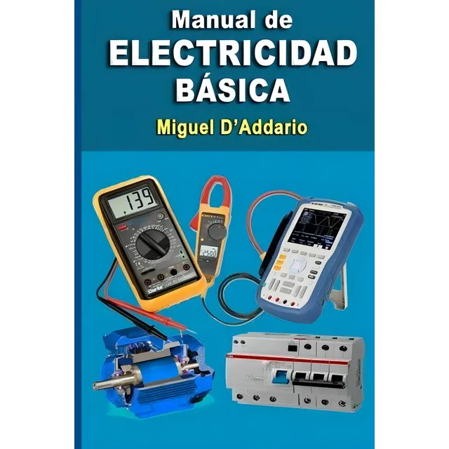 Libro - Manual De Electricidad Básica - Miguel D'addario