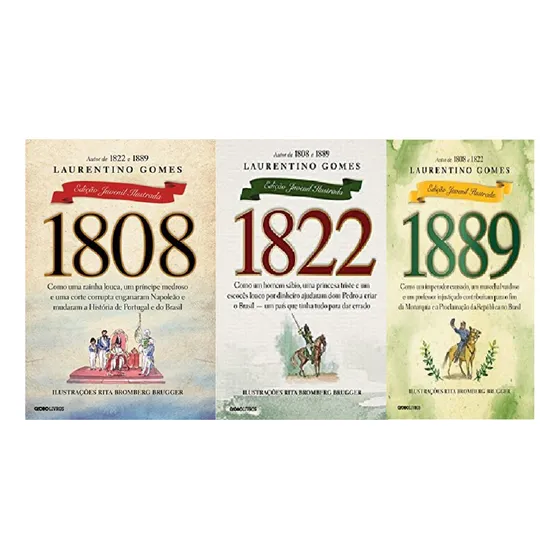 Kit 3 Livros Laurentino Gomes 1808 + 1822 + 1889, De Laurentino Gomes. Coleção Jornal Ilustrado, Vol. 3. Editorial Globo Livros, Capa Mole Em Português