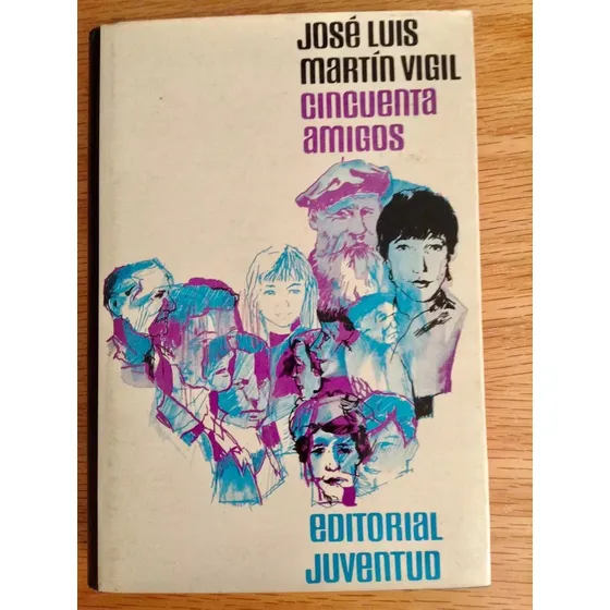 José Luis Martín Vigil Cincuenta Amigos
