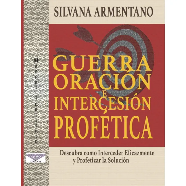 Libro: Guerra, Oración E Intercesión Profética (español)
