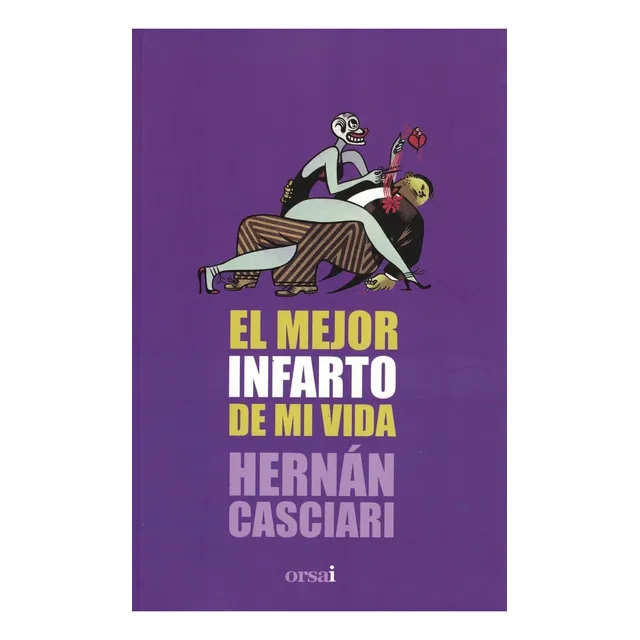 Mejor Infarto De Mi Vida, El
