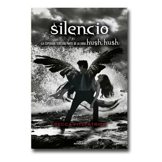 Silencio Tercera Parte De Hush Hush Saga Becca Fitzpatrick