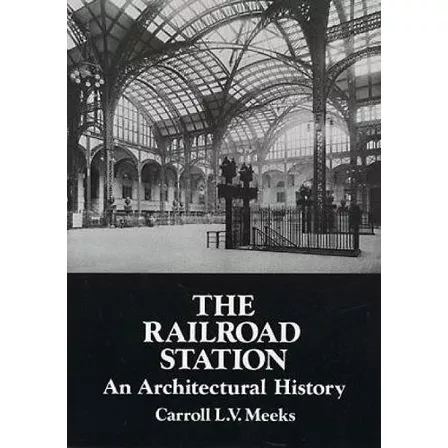 Book : The Railroad Station An Architectural History (dov...