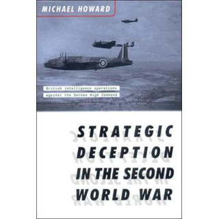 Libro Strategic Deception In The Second World - Howard Libro Strategic Deception In The Second World - Howard
