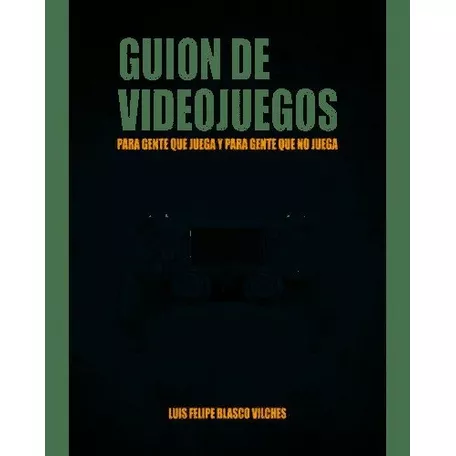 Guion De Videojuegos Para Gente Que Juega Y Gente Que No ...