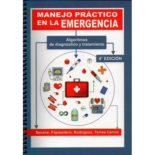 Manejo Practico En La Emergencia, De Seoane. Editorial Akadia, Tapa Blanda En Español, 2023