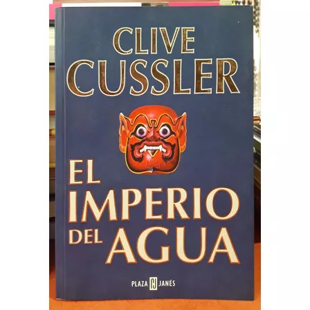 El Imperio Del Agua Clive Cussler Plaza Y Janes Usado #